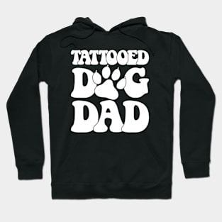 Tattooed Dog Dad Dog Trainer Hoodie